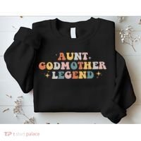 Aunt Godmother Legend Sweatshirt thumb 2