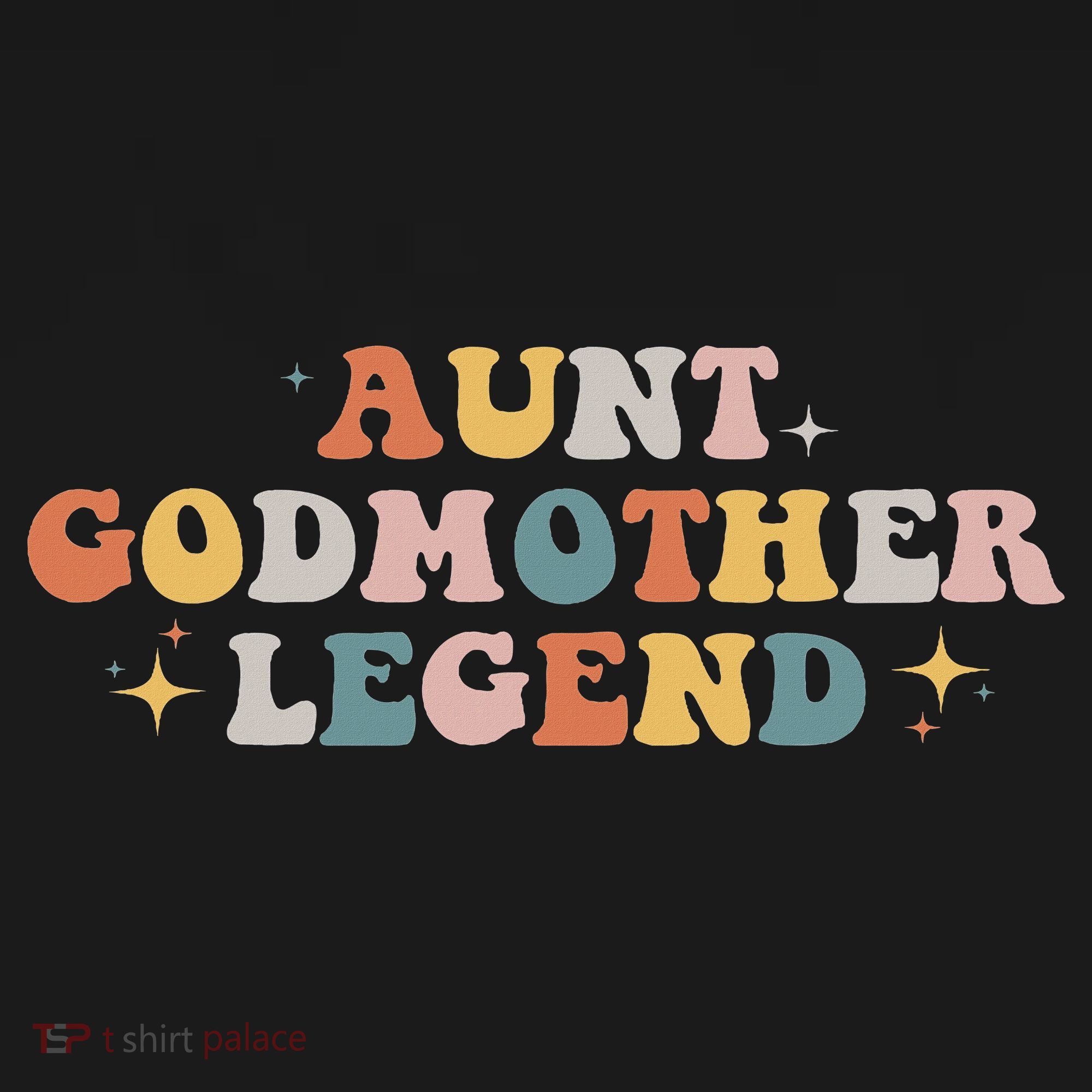 Aunt Godmother Legend Women's Long Sleeve Shirt