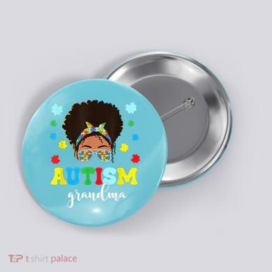 Autism Grandma Life Messy Bun Black Afro Autism Button
