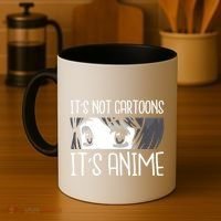 Anime Girl L It's Not Cartoons It's Anime L Anime Lover Gift Coffee Mug thumb 4