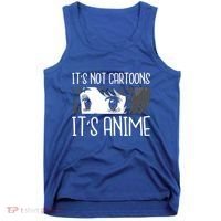 Anime Girl L It's Not Cartoons It's Anime L Anime Lover Gift Tank Top thumb 0