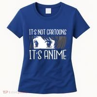 Anime Girl L It's Not Cartoons It's Anime L Anime Lover Gift Women's T-Shirt thumb 0