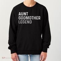 Aunt Godmother Legend Women's Sweatshirt thumb 0