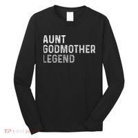 Aunt Godmother Legend Long Sleeve Shirt thumb 0