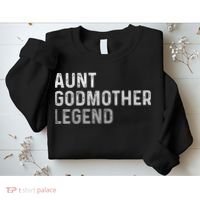 Aunt Godmother Legend Sweatshirt thumb 2