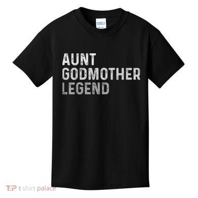 Aunt Godmother Legend Kids T-Shirt