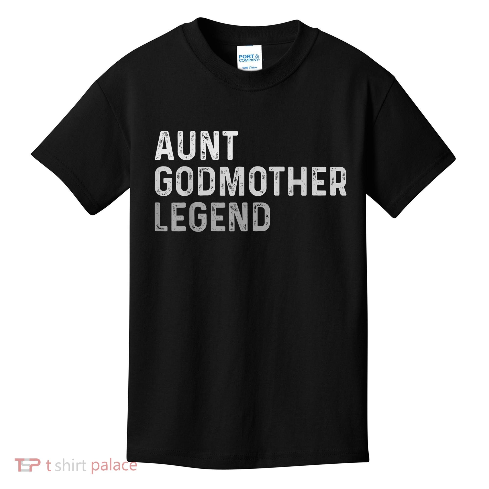 Aunt Godmother Legend Kids T-Shirt
