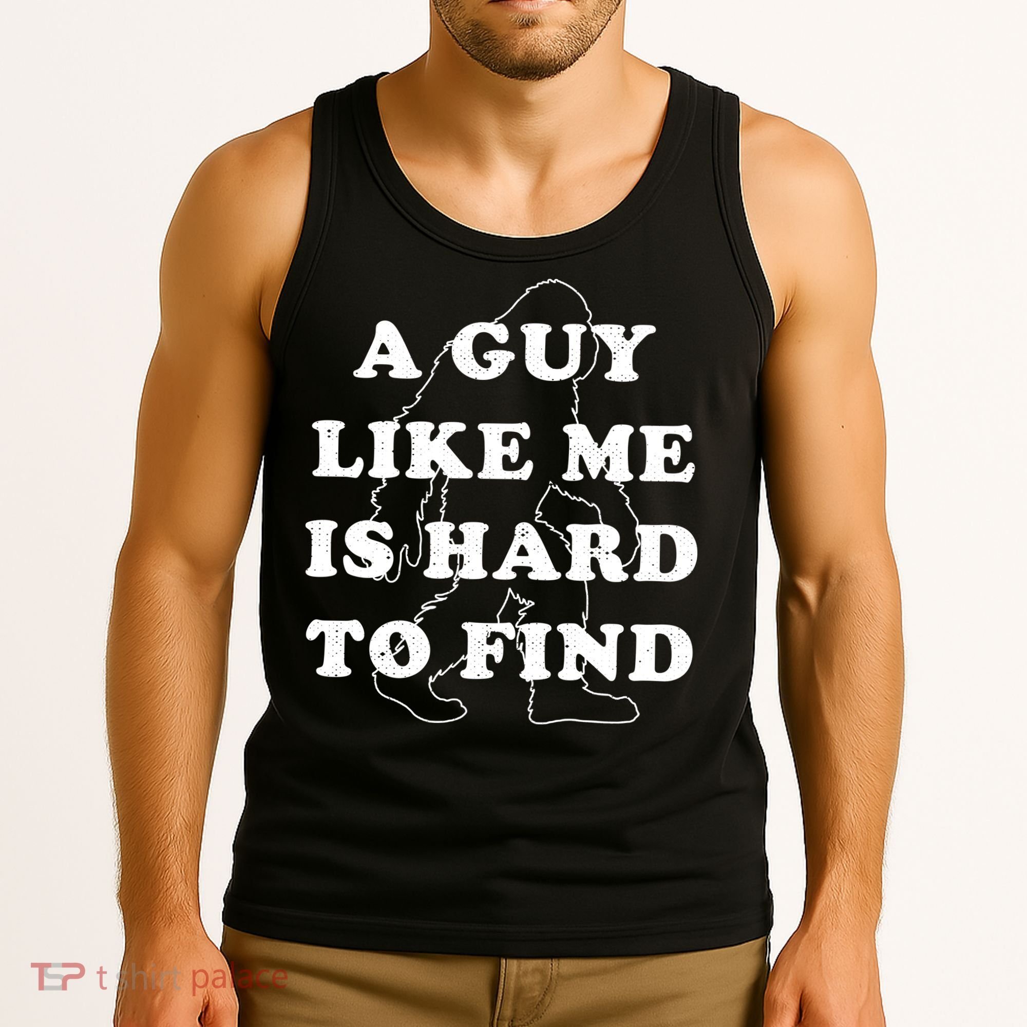 A Guy Like Me Is Hard To Find Tank Top
