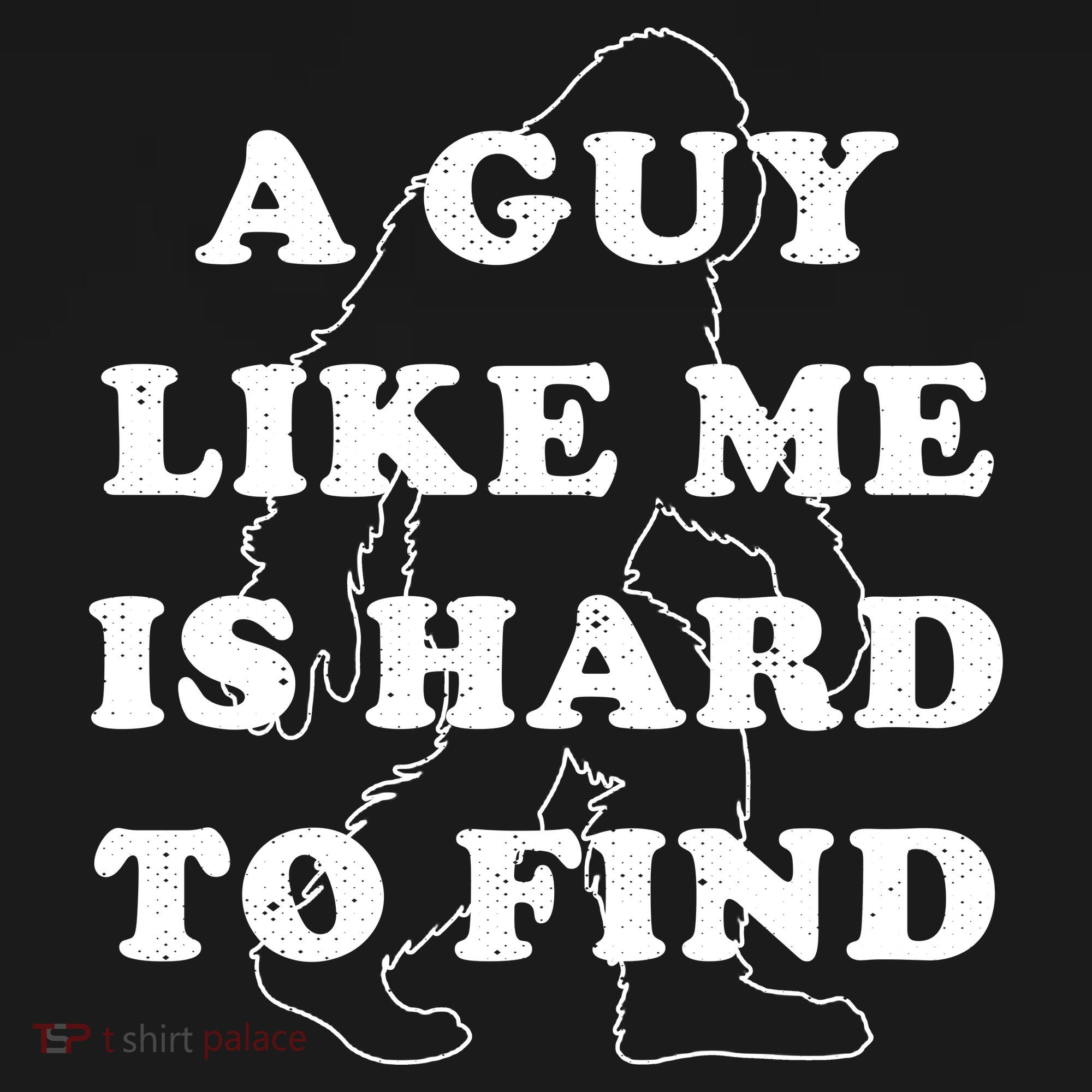 A Guy Like Me Is Hard To Find Tank Top