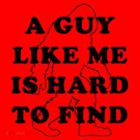 A Guy Like Me Is Hard To Find Santa Hat thumb 1