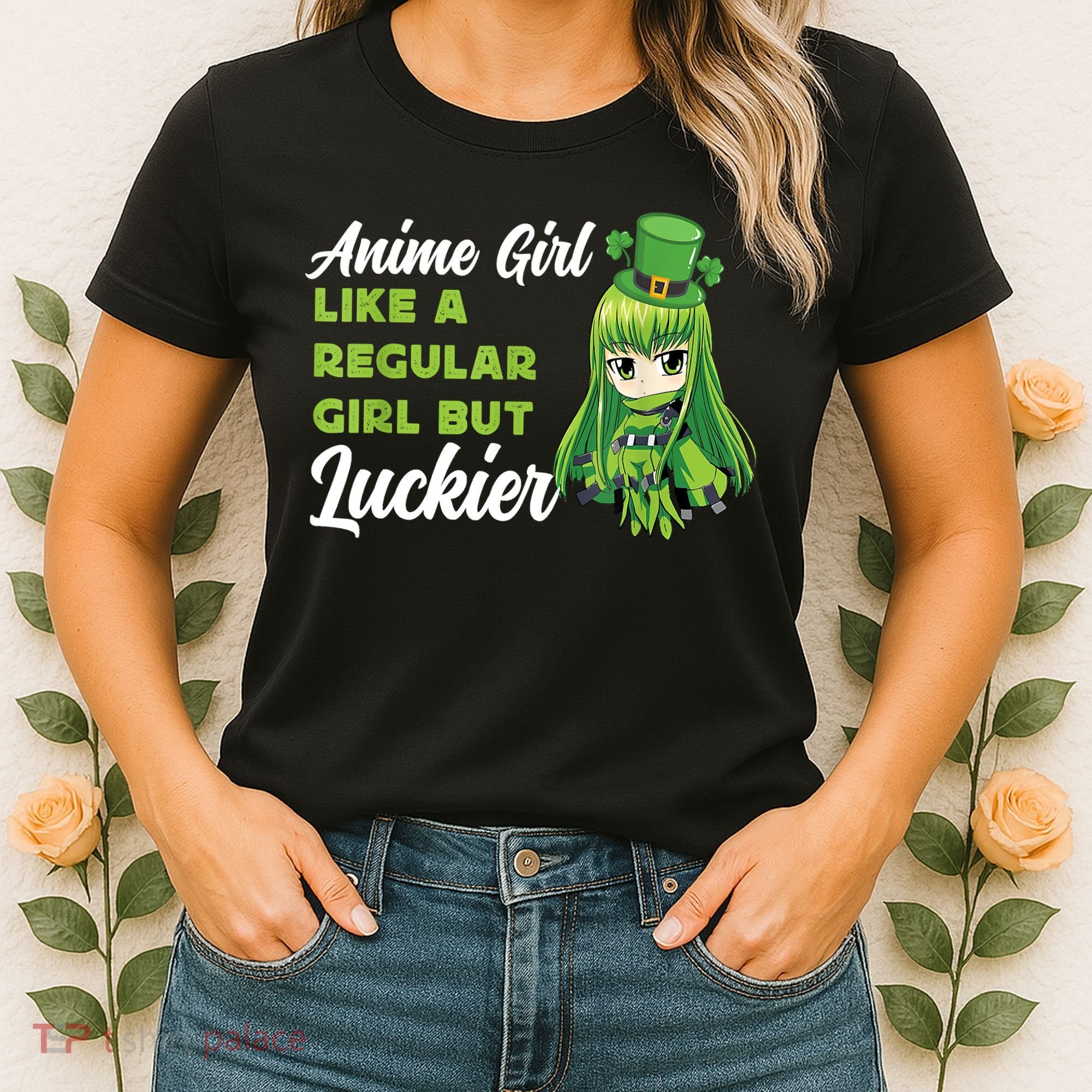 Anime Girl Like A Regular Girl But Luckier St Patrick's Day Women's T-Shirt