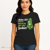 Anime Girl Like A Regular Girl But Luckier St Patrick's Day Women's T-Shirt thumb 4