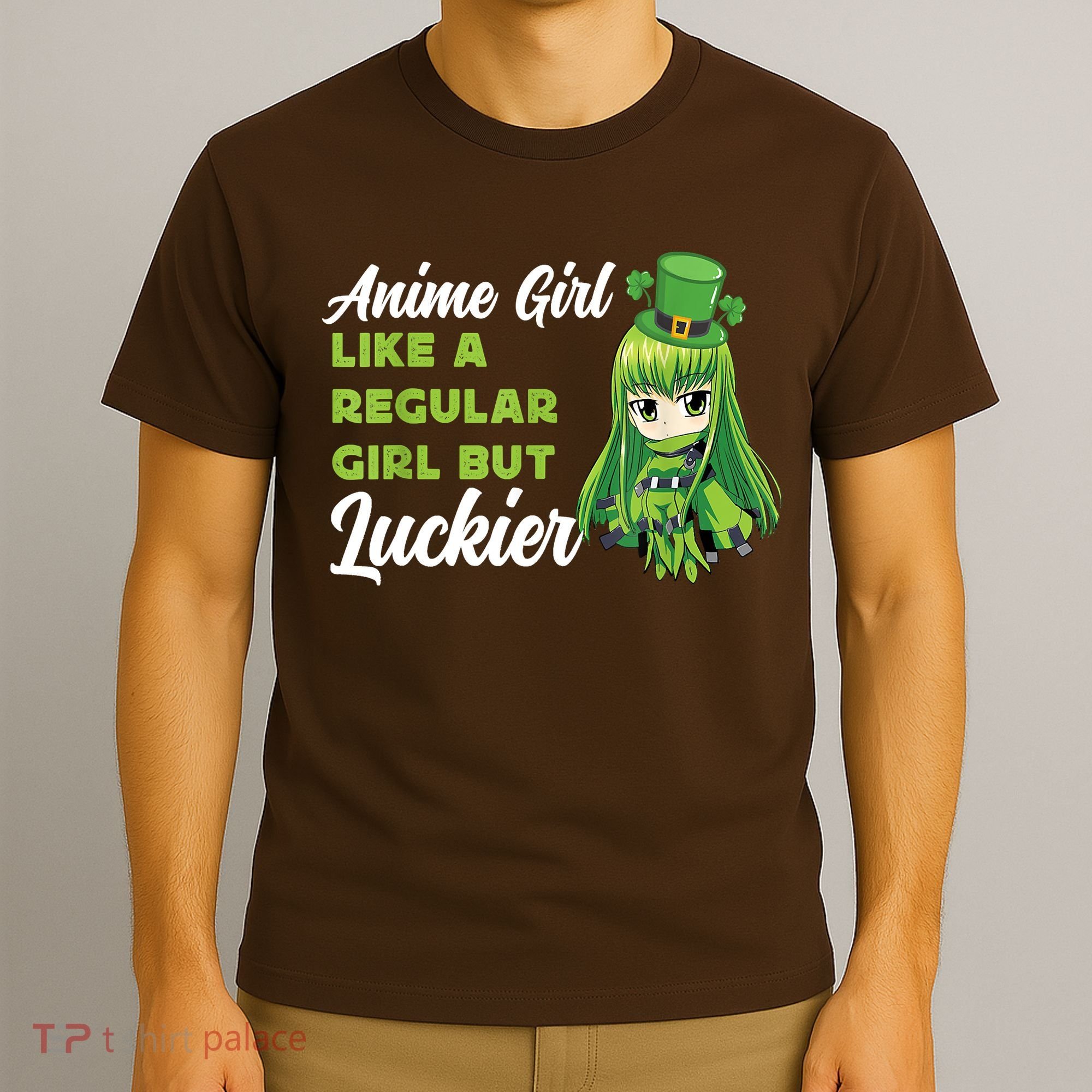 Anime Girl Like A Regular Girl But Luckier St Patrick's Day T-Shirt