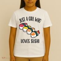 A Girl Loves Sushi  T-Shirt thumb 4