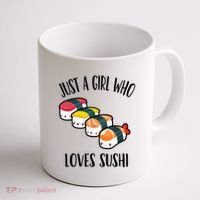 A Girl Loves Sushi  Coffee Mug thumb 1