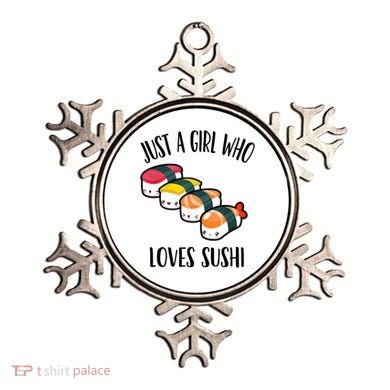 A Girl Loves Sushi  Ornament