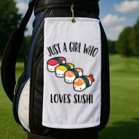 A Girl Loves Sushi  Golf Towel thumb 2