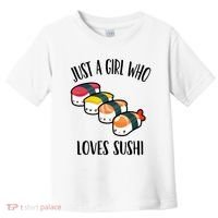 A Girl Loves Sushi  Toddler T-Shirt thumb 0