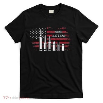 Ammo & Gun Lover  Size Matters Bullets & Caliber T-Shirt