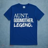 Aunt Godmother Legend Funny Favorite Aunt Great Gift T-Shirt thumb 5