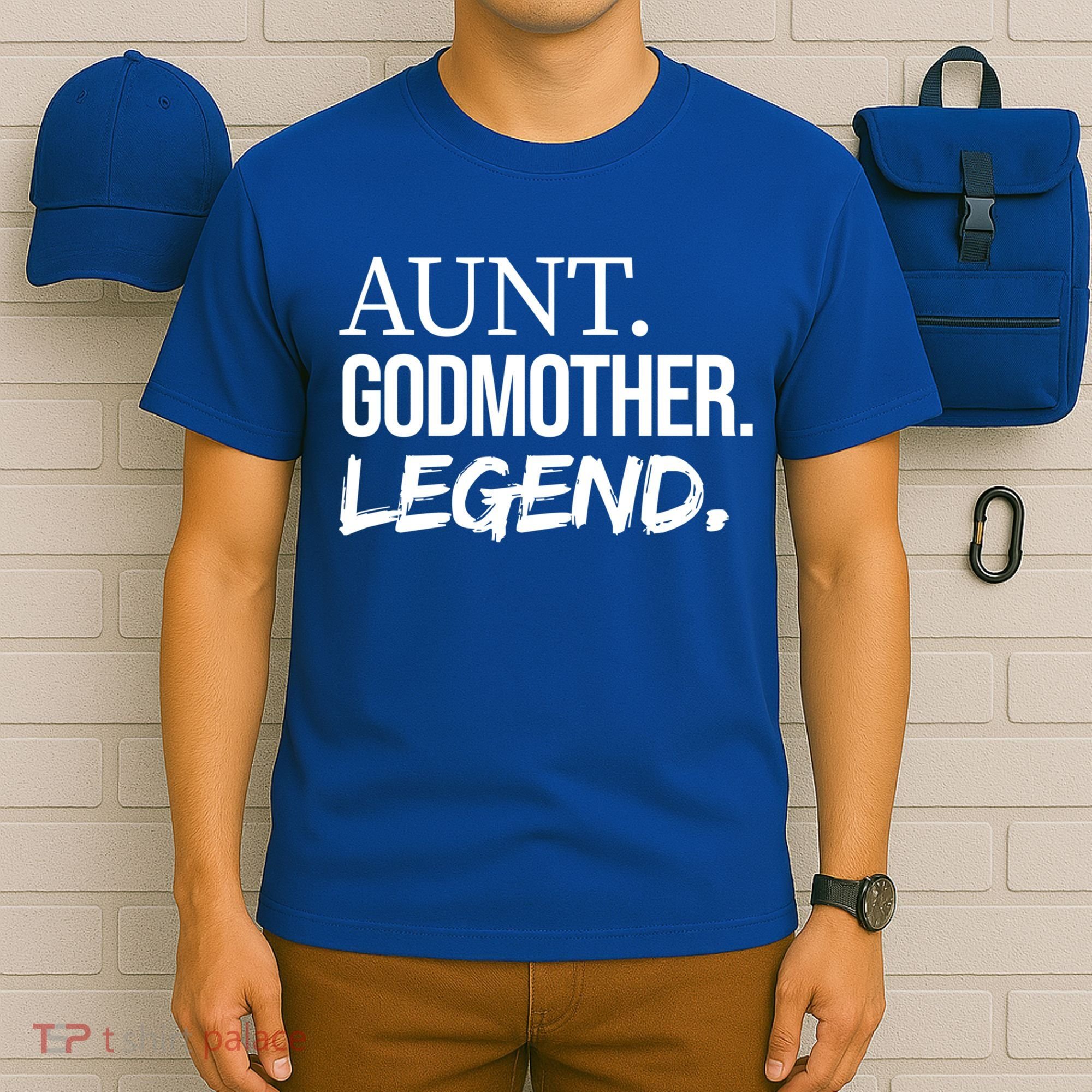 Aunt Godmother Legend Funny Favorite Aunt Great Gift T-Shirt