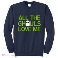 All Ghouls Love Me Funny Halloween Ghost Sweatshirt thumb 0