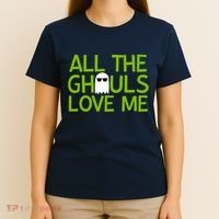 All Ghouls Love Me Funny Halloween Ghost T-Shirt thumb 4