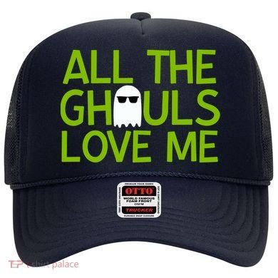 All Ghouls Love Me Funny Halloween Ghost Hat