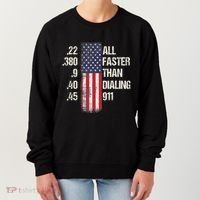 Ammo & Gun Lovers All Faster Than Dialing 911 Women's Sweatshirt thumb 0