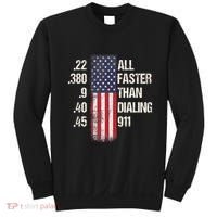 Ammo & Gun Lovers All Faster Than Dialing 911 Sweatshirt thumb 0