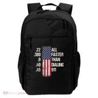 Ammo & Gun Lovers All Faster Than Dialing 911 Backpack thumb 0