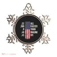 Ammo & Gun Lovers All Faster Than Dialing 911 Ornament thumb 0