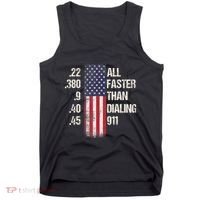 Ammo & Gun Lovers All Faster Than Dialing 911 Tank Top thumb 0