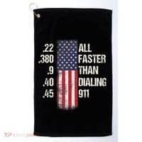 Ammo & Gun Lovers All Faster Than Dialing 911 Golf Towel thumb 0