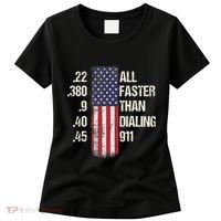 Ammo & Gun Lovers All Faster Than Dialing 911 Women's T-Shirt thumb 0