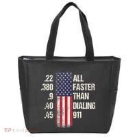 Ammo & Gun Lovers All Faster Than Dialing 911 Tote Bag thumb 0