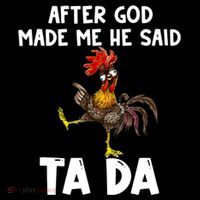 After God Made Me He Said Ta Da Chicken Farmer Funny Coffee Mug thumb 5