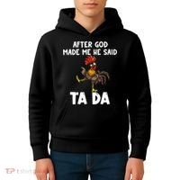 After God Made Me He Said Ta Da Chicken Farmer Funny Kids Hoodie thumb 4