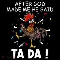 After God Made Me He Said Ta Da Chicken Funny Chicken Lovers Coffee Mug thumb 5