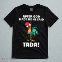After God made Me He Said TaDa Funny Chicken T-Shirt thumb 5