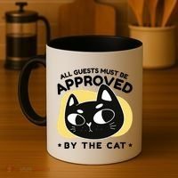 All Guests Must Be Approved By The Cat Funny Coffee Mug thumb 4