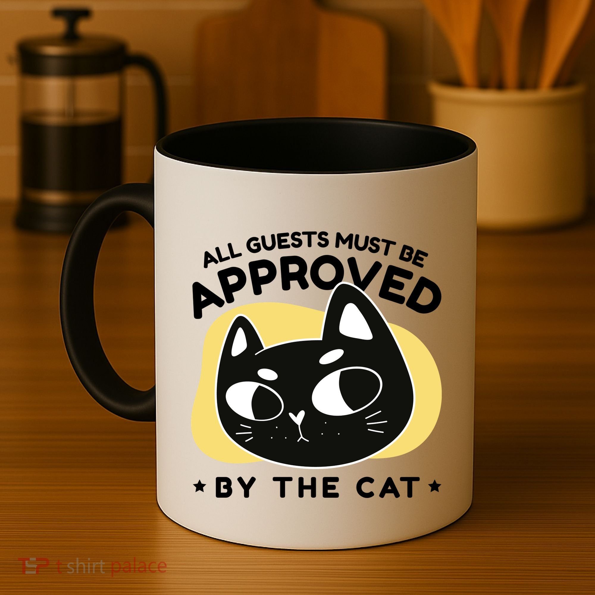 All Guests Must Be Approved By The Cat Funny Coffee Mug