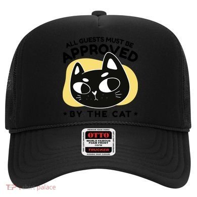 All Guests Must Be Approved By The Cat Funny Hat