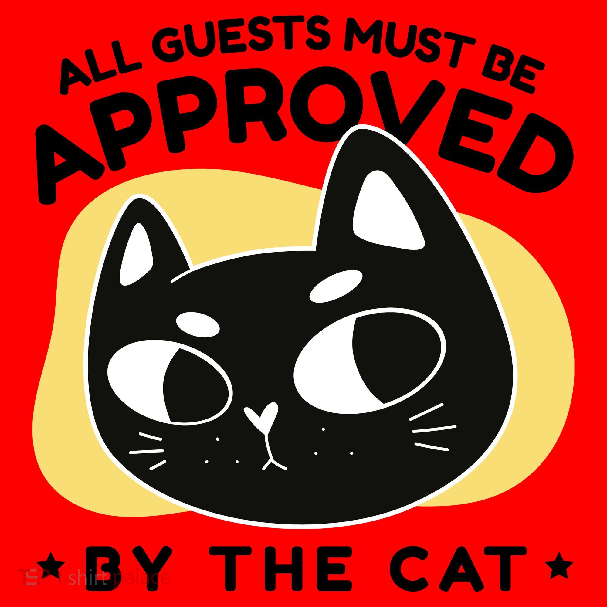 All Guests Must Be Approved By The Cat Funny Santa Hat