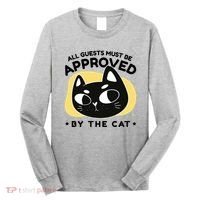 All Guests Must Be Approved By The Cat Funny Long Sleeve Shirt thumb 0