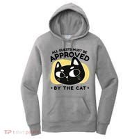 All Guests Must Be Approved By The Cat Funny Women's Hoodie thumb 0