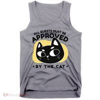 All Guests Must Be Approved By The Cat Funny Tank Top thumb 0