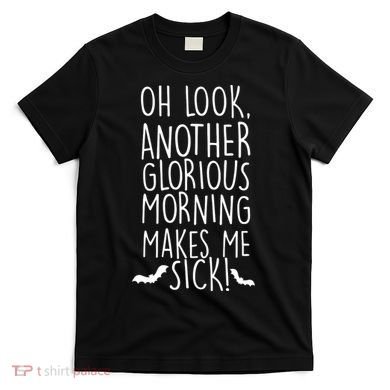 Another Glorious Morning T-Shirt