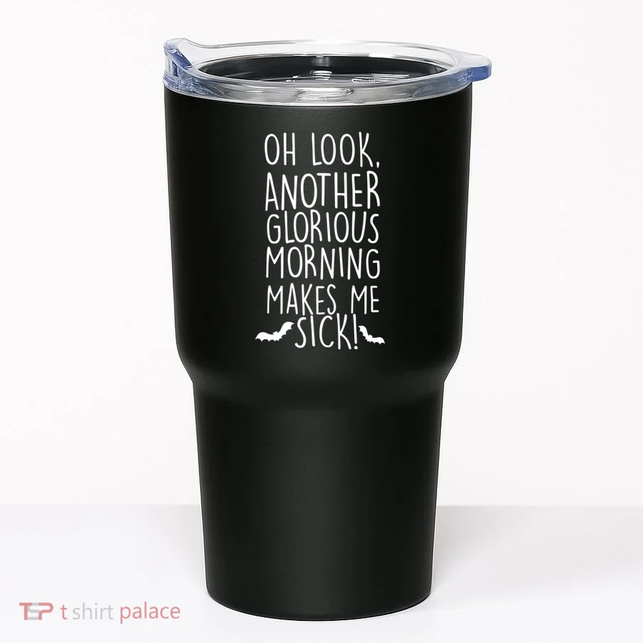 Another Glorious Morning Tumbler