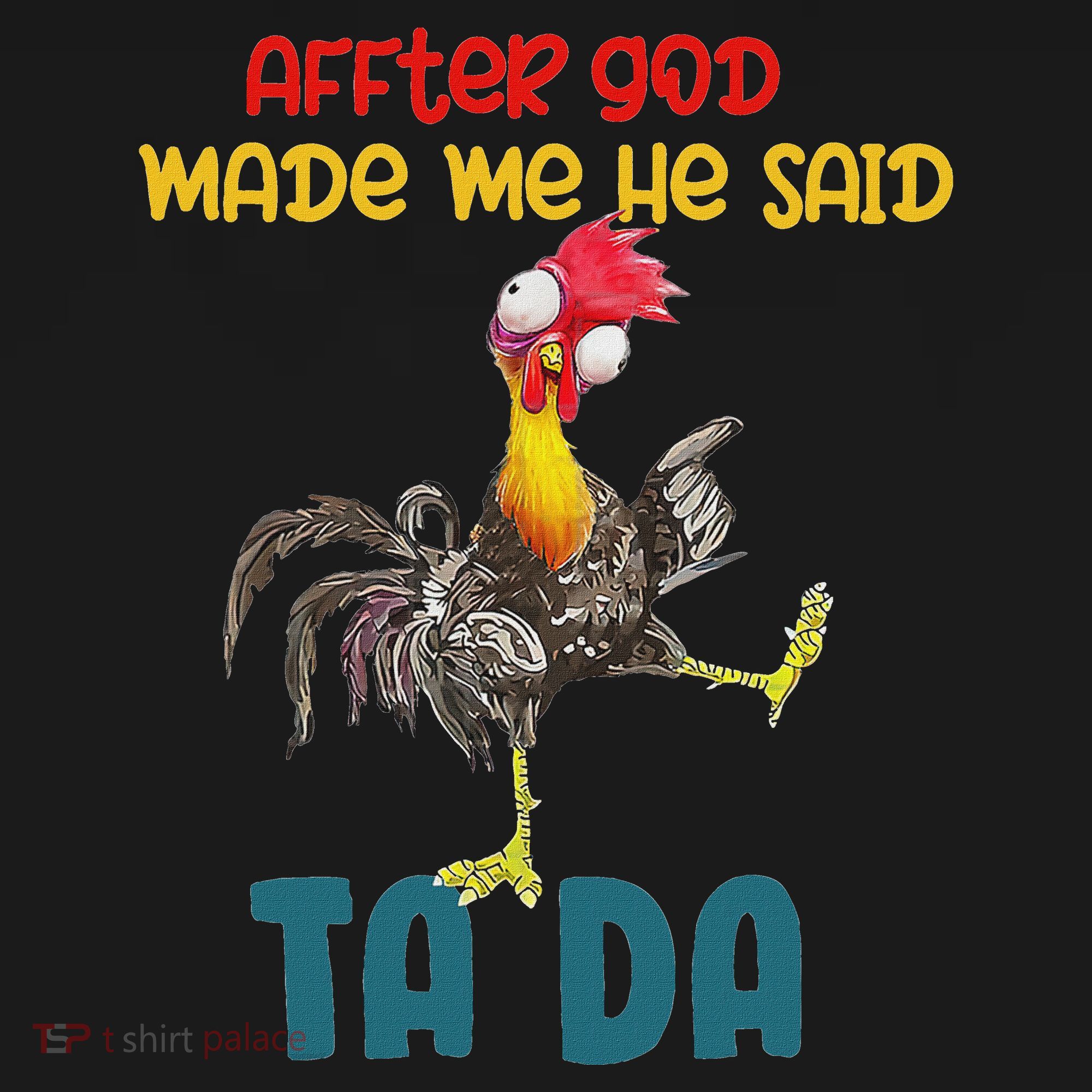 After God Made Me He Said Tada Funny Chicken Outfits Women's Hoodie